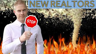 4 Money Crushing Mistakes to Avoid as a New Realtor