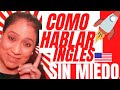 Como hablar ingles sin miedo como perder miedo al hablar ingles