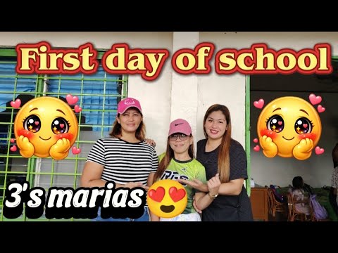 FIRST DAY OF SCHOOL NAKITA NANAMAN ANG 3'S MARIA'S 😍