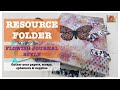 FLOWISH JOURNAL STYLE RESOURCE FOLDER - GATHER YOUR SUPPLIES - gather papers, ephemera and supplies