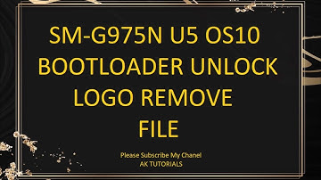 G975N OS10 U5 BOOTLOADER UNLOCK LOGO REMOVE FILE