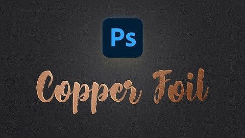 How to Create a Copper Foil Texture Text Effect in Adobe Photoshop