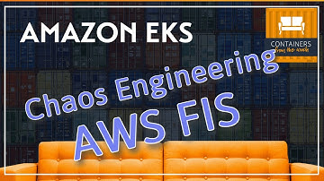 EKS Chaos Engineering with AWS Fault Injection Simulator