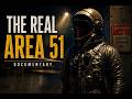 Area 51: Declassified - The Secret History They Kept Hidden