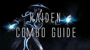 Injustice 2 - Raiden Combo Guide