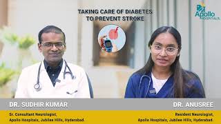 Taking care of Diabetes to prevent Stroke | Dr. Sudhir Kumar, Neurologist | Apollo Hospitals, Hyd screenshot 1