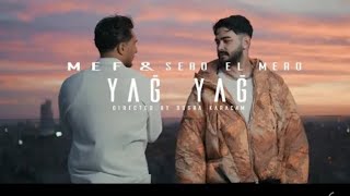 MEF Ft. SERO EL MERO - yağ yağ Resimi