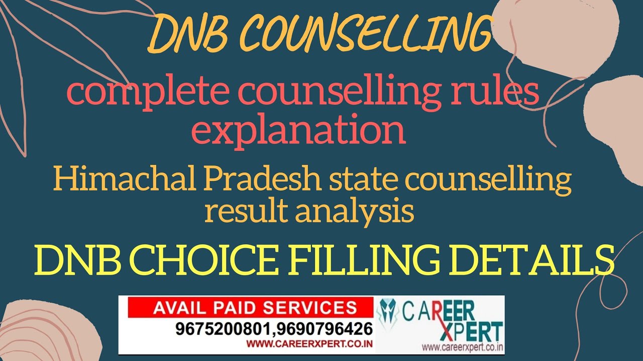 DNB Counselling Finally All Rules Details DNB Choice Filling Bond DNB Counselling Finally All Rules Details DNB Choice Filling Bond