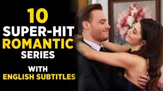 Top 10 Latest Romantic Turkish Drama Series 2025 | With English Subtitles