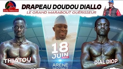 🛑Direct arène national Thiatou lansar vs dial diop zeule bou yeumbeul vs bb prince metha production
