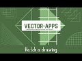 VECTOR APPS - Hatch + Regular Polygon