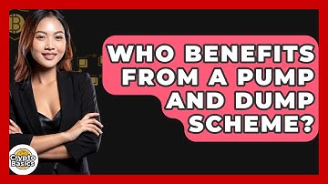 Who Benefits From A Pump And Dump Scheme? - CryptoBasics360.com