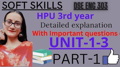 #SOFT SKILLS|HpuENGDSE 303|#Importantquestions|Long+Short|3rdyear#Unit1-3#detailedvideo by#Shastamam