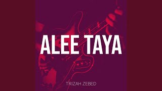 Alee Taya