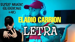 Eladio Carrion // BZRP MUSIC SESSIONS #40 (LETRA + VIDEO OFICIAL)