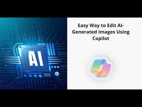Easy Way to Edit Online AI-Generated Images Using Copilot