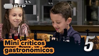 Mini críticos gastronómicos | 5 Para a Meia-Noite | RTP