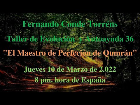 Taller de Evolución y Autoayuda 36. Conocimiento en Qumrán.