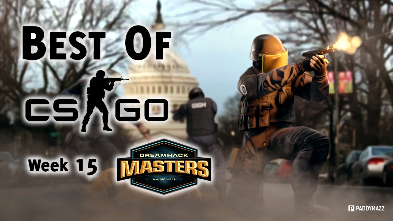 Best of /r/GlobalOffensive - Week 15 [DreamHack Masters]