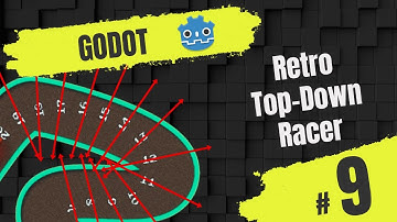 Build a 2D Top Down Racer with Godot 4.5+! Part #9 Waypoints
