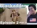 American Reacts to Blackadder Goes Forth - Episode 2 (PART 2)