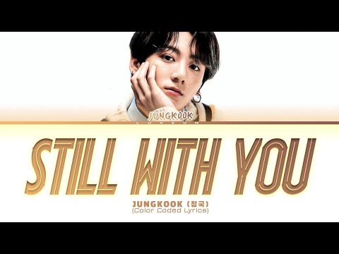 Jungkook Still With You (Karaoke with Backing/Hidden Vocals) #RQ22