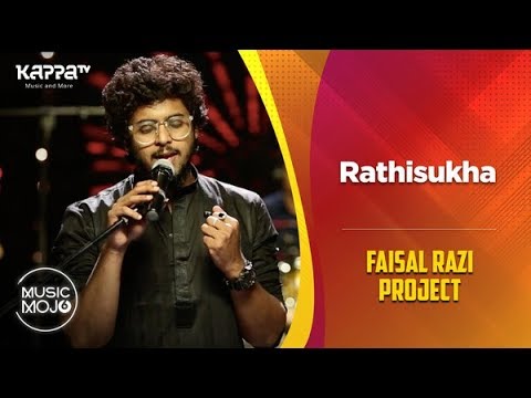 Rathisukha   Faisal Razi Project   Music Mojo Season 6   Kappa TV