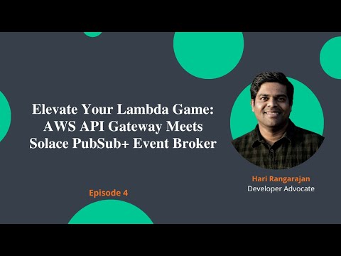 Elevate Your Lambda Game: AWS API Gateway Meets Solace PubSub+ Event Broker