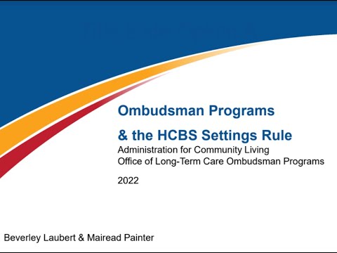 Ombudsman Programs & the HCBS Settings Rule