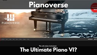 Pianoverse | The Ultimate Piano VI?