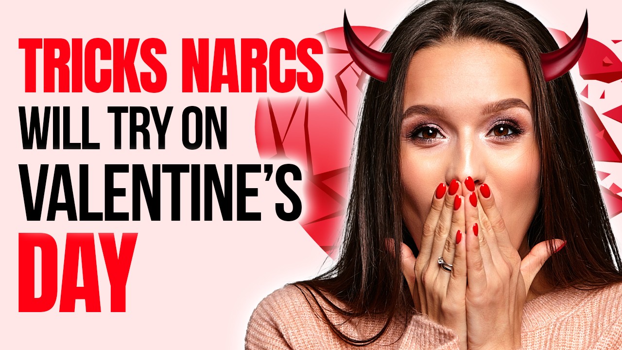 5 Tricks Narcissists Will Try On Valentine's Day - YouTube