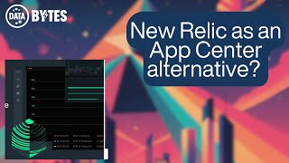 New Relic a Visual Studio App Center Alternative for Maui Apps | Data Bytes screenshot 3