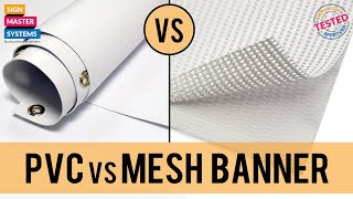 PVC vs Mesh Banner