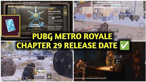 METRO ROYALE CHAPTER 29 RELEASE DATE 🤫 PUBG METRO ROYALE CHAPTER 29 LEAKS ✅ PUBG METRO ROYALE