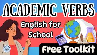 Essential Academic Verbs Explained for ESL Students | Vocabulary Lesson for ELL newcomers, MLL, ESOL