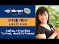 Liza Pierce - A Maui Blog / Maui Life Podcast - Take the Doughnut Interview