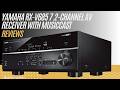Yamaha RX-V685 Review: 7.2 Channel AV Receiver with MusicCast Explained