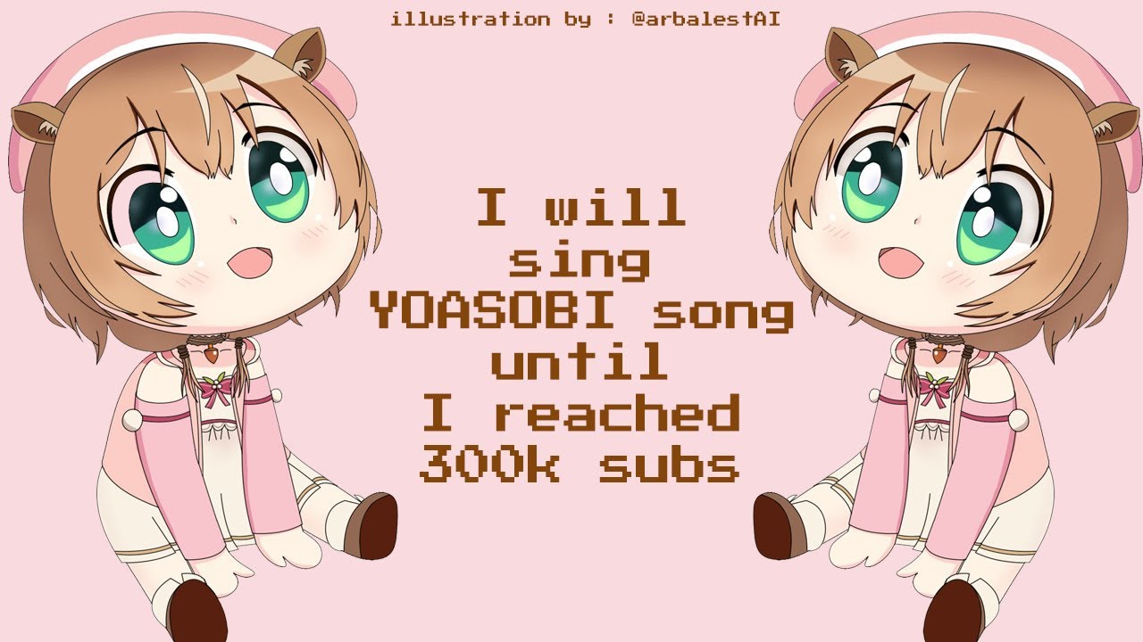 【hololiveID】I will sing YOASOBI song until I reached 300k subs !【Ayunda Risu】