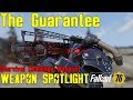 Fallout 76: Weapon Spotlights: The Guarantee (Survival Challenge Weapon)