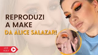 Aula completa: TUTORIAL MAQUIAGEM DA ALICE SALAZAR