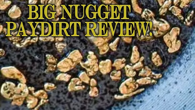 Pay Dirt Bag Advanced Level - Mammoth Gold Nuggets