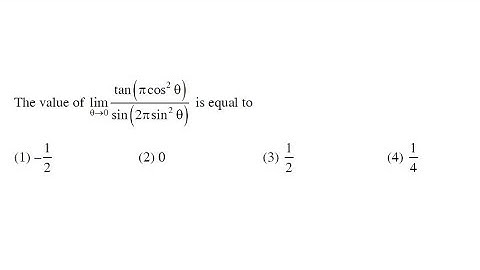 JEE MAIN 2021 Solution - lim tends to 0 tan(πcos^2A)/sin(2πsin^2A)