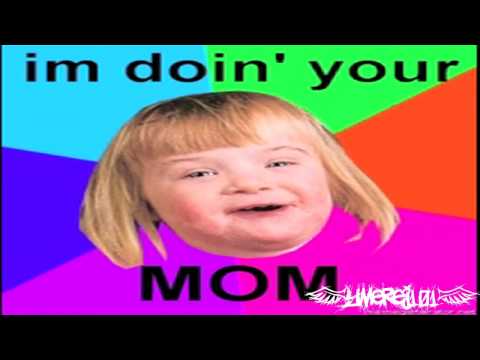 Doin Your Mom By Fatty Spins RayWilliamJohnson Lyrics HD