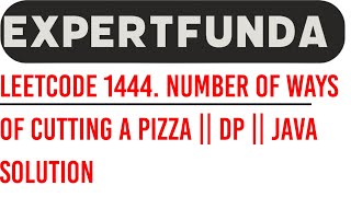 Leetcode 1444. Number of Ways of Cutting a Pizza || DP || Java Solution