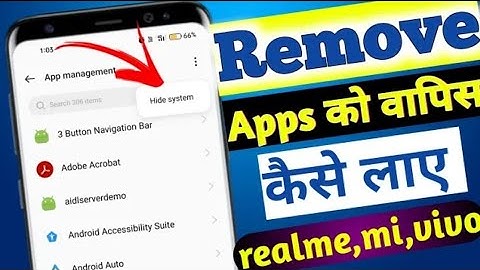 remove app ko wapas kaise laye l How to get remove apps in Main Display |