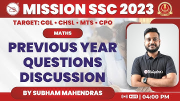 Mission SSC 2023 | Previous Year Questions Discussion | Maths | Shubham Mahendras