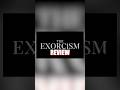 The Exorcism #moviereview