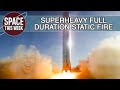 Starship Superheavy Static Fires, Blue Origin Flight Success, Nauka Launches, and Starliner Prepares