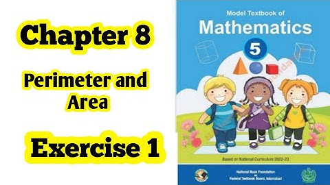 Class 5 math chapter 8 Exercise 1| Perimeter and Area  | NBF | 2024 | ilmi darasgah