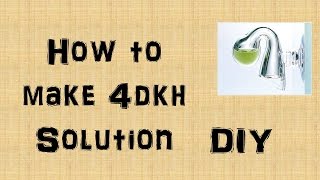 Prepare your own 4dkh solution   With Proof   DIY(Prepare your own 4dkh solution With Proof of KH Test DIY This solution can be used with all drop checkers. This 4dkh solution can be used with all drop ..., 2015-11-22T19:17:21.000Z)